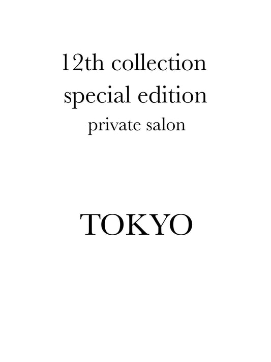 6/12(wed)-6/15(sat)  deres private salon TOKYO / Reservation