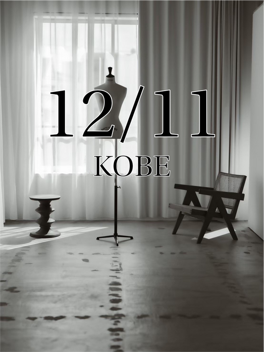 22nd collection / KOBE fitting salon 12/ 11