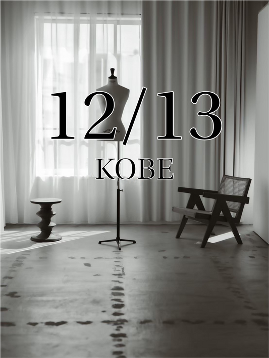 22nd collection / KOBE fitting salon 12/ 13